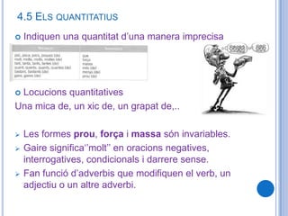 4. Els determinantsLimita el significat4.1 L’articleExpressa una cosa coneguda.