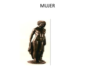 MUJER
 