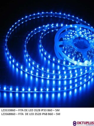 LZ3533B60 に FITA DE LED 3528 IP33 B60 に 5M
LZ3568B60 に FITA DE LED 3528 IP68 B60 に 5M
 