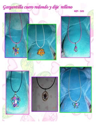 Gargantilla cuero redondo y dije relleno
REF: 020
 