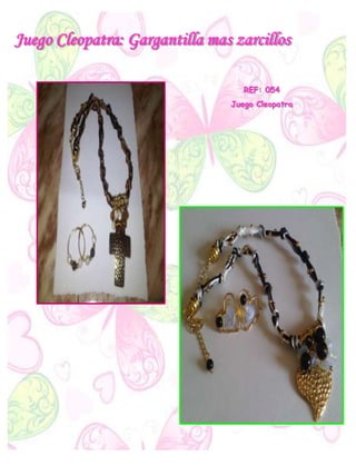 Juego Cleopatra: Gargantilla mas zarcillos
REF: 054
Juego Cleopatra
 