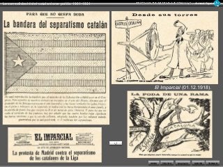 WEBS SORTIR
La consolidació del catalanisme polític 1901-1931 Armand Figuera
AmpliacióTEXTOS TORNAR
El Imparcial (01.12.1918).
 