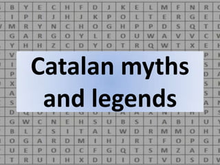 Catalan myths
 and legends
 