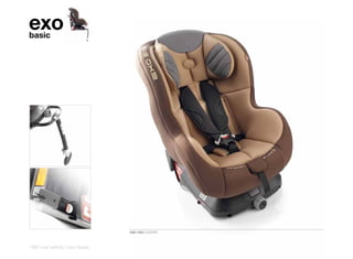 exo
basic




                               4561 R32 COOPER



158 | car safety | exo basic
 