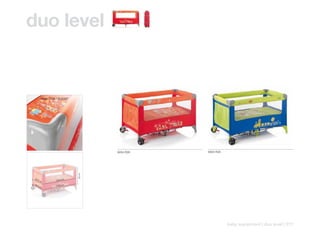 duo level


          PASS “716-1/2:2008”




                                        6834 R26   6834 R25
                                62 cm




1 60,5 c            120,5 c
                            m
         m
2 60,5              120,5 c
                            m
         cm




                                                              baby equipment | duo level | 217
 