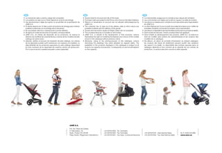 ES 	                                                                                  EN 	                                                                                        FR 	
•	 La	mercancía	viaja	a	cuenta	y	riesgo	del	comprador.                                •	 Goods	travel	for	account	and	risk	of	the	buyer.                                          •	 La	marchandise	voyage	pour	le	compte	et	aux	risques	de	l’acheteur.
•	 Los	pedidos	se	rigen	por	la	Tarifa	Vigente	en	la	fecha	de	entrega.                 •	 Purchase-oders	are	subject	to	the	Prince-List	in	force	on	the	date	of	delivery.          •	 Les	commandes	sont	régies	par	le	tarif	en	vigueur	à	la	date	de	livraison.
•	 Las	devoluciones	o	dejes	de	cuenta,	no	se	admiten	sin	la	aprobación	de	            •	 Returns	 or	 remainders	 on	 account	 are	 not	 allowed	 withoutapproval	 by	            •	 Les	retours	ou	laissés-pour-compte	ne	sont	pas	admis	sans	l’approbation	
   JANÉ	S.A.                                                                             JANÉ	S.A.                                                                                   de	JANÉ	S.A.
•	 El	cliente	dispone	de	10	días	a	partir	de	la	fecha	de	entrega	para	notificar	      •	 The	 customer	 has	 10	 days	 as	 of	 the	 delivery	 date	 to	 inform	 about	 any	       •	 Le	client	dispose	de	10	jours	à	partir	de	la	date	de	livraison	pour	notifier	de	
   posibles	incidencias	con	la	entrega	de	la	mercancía.                                  possible	incidents	with	the	delivery	of	the	goods.                                          possibles	incidents	concernant	la	livraison	de	la	marchandise.
•	 No	se	aceptan	retornos	o	reparaciones	a	portes	debidos.                            •	 Goods	returned	and/or	repairs	at	freight	collect	are	not	accepted.                       •	 Les	retours	ou	réparations	de	marchandises	à	ports	dûs	ne	sont	pas	acceptés.
•	 Se	aplica	en	todas	las	facturas	el	impuesto	correspondiente.                       •	 The	corresponding	tax	is	included	on	all	invoices.                                       •	 Dans	toutes	les	factures,	l’impôt	correspondant	est	appliqué.
•	 JANÉ	 S.A.,	 en	 interés	 del	 desarrollo	 de	 los	 productos,	 se	 reserva	 el	   •	 JANÉ	 S.A.,	 in	 benefit	 of	 the	 development	 of	 their	 products,	 reserve	           •	 Dans	l’intérêt	du	développement	des	produits,	JANÉ	S.A.	se	réserve	le	
   derecho	de	modificar	las	características	y	colores	de	los	modelos	de	este	            themselves	the	rigth	of	modifying	the	features	and	colours	of	the	models	                   droit	 de	 modifier	 sans	 préavis	 les	 caractéristiques	 et	 les	 couleurs	 des	
   catálogo	sin	previo	aviso.                                                            shown	in	this	catalogue	without	previous	notice.                                            modèles	de	ce	catalogue.
•	 Además,	debido	al	proceso	de	impresión	de	este	catálogo,	los	colores	              •	 Moreover,	 owing	 to	 the	 printing-process	 of	 this	 catalogue,	 colours	              •	 Par	 ailleurs,	 en	 raison	 du	 procédé	 d’impression	 du	 présent	 catalogue,	
   de	los	tapizados	pueden	sufrir	variaciones	con	respecto	a	la	realidad.	La	            describing	 the	 paddings	 may	 result	 alterated	 as	 regards	 reality.	 The	              les	 couleurs	 des	 tissus	 de	 revêtement	 peuvent	 souffrir	 des	 variations	
   disponibilidad	de	los	productos	expuestos	en	este	catálogo	dependerá	                 availability	 of	 the	 products	 displayed	 in	 this	 catalogue	 is	 subject	 at	 all	      par	 rapport	 à	 la	 réalité.	 La	 disponibilité	 des	 produits	 exposés	 dans	 ce	
   en	todo	momento	de	la	capacidad	de	nuestros	centros	de	producción.                    times	to	our	capacity	of	production.	Consequently	our	service	will	depend	                  catalogue	 dépendra	 à	 tout	 moment	 de	 la	 capacité	 de	 nos	 centres	 de	
   Por	lo	que	el	servicio	quedará	expuesto	a	esta	capacidad.                             on	this	capacity.                                                                           production.	Le	service	sera	donc	soumis	à	cette	capacité.




                                                                   JANÉ	S.A.
                                                                   Pol.	Ind.	Riera	de	Caldes
                                                                   C/	Mercaders,	34                                   +34	937031800	 Tel.	Centralita	
                                                                   Apdo.	Postal	145-08184                             +34	937031804	 Fax	Centralita                                 +34	937031818	 International	Sales	                     N.I.F.	A/08.234.999
                                                                   Palau	Solità	i	Plegamans	(	Barcelona	)             +34	937031801	 Fax	Dpto.	Comercial	Nacional                   +34	937031804	 Fax	International	Sales                  www.jane.es
 