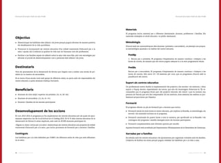 8180 Catàleg de Serveis 2016Catàleg de Serveis 2016
Objectius
•	 Desenvolupar les habilitats dels infants i els joves perquè puguin afrontar de manera positiva
els desafiaments de la vida quotidiana.
•	 Promoure la incorporació als centres educatius d’un treball transversal d’educació per a la
salut i ajudar així a millorar la qualitat de vida tant de l’alumnat com del professorat.
•	 Facilitar a les famílies espais de reflexió sobre la salut dels seus fills, així com estratègies per
afrontar el procés de desenvolupament com a persones dels infants i els joves.
Destinataris
Tots els ajuntaments de la demarcació de Girona que tinguin com a mínim una escola de pri-
mària i/o un institut de secundària.
Si es tracta d’una escola rural amb grups de diferents edats, es pacta amb els responsables del
centre educatiu a quins alumnes s’adreça l’actuació.
Beneficiaris
•	 Alumnes de cicle mitjà i superior de primària (3r, 4t, 5è i 6è)
•	 Alumnes de secundària (1r, 2n, 3r i 4t)
•	 Docents i famílies de les escoles participants
Desenvolupament de les accions
El curs 2015-2016 el programa ja s’ha implementat als centres educatius per als quals els ajun-
taments respectius van fer la sol·licitud en el Catàleg 2015. El 42 % dels centres educatius de la
demarcació de Girona hi estan implicats, amb més de 20.000 alumnes participant-hi.
«Sigues tu: eines i actius per a la salut» desenvolupa als centres educatius una proposta de treball
transversal d’educació per a la salut, que inclou processos de formació per a docents i famílies.
Continguts
Les habilitats per a la vida definides per l’OMS i els diferents estils de vida que més influeixen
en la salut.
Materials
El programa inclou material per a diferents destinataris: alumnat, professorat i famílies. Els
materials s’adeqüen al nivell educatiu i al públic destinatari.
Metodologia
D’acord amb les característiques dels alumnes (primària o secundària), es planteja una propos-
ta metodològica ajustada a la realitat del centre educatiu.
Pm08p
1. Recurs per a primària. El programa s’implementa de manera contínua i s’adapta a les
hores de tutoria, de manera que els tutors puguin adequar-lo a la seva programació d’aula.
Pm08s
Recurs per a secundària. El programa s’implementa de manera contínua i s’adapta a les
hores de tutoria. Són entre 10 i 20 sessions per curs, que es programen d’acord amb la
planificació del centre.
Suport als centres educatius
Un professional extern facilita la implementació del projecte a les escoles i els instituts, i dóna
suport a l’equip docent, especialment als tutors, que són els encarregats d’executar-lo. És re-
comanable que el programa formi part del projecte educatiu del centre i que es nomeni una
persona de l’escola que se’n faci responsable. En els instituts, dues sessions les realitza un pro-
fessional proporcionat per Dipsalut.
Formació
El programa ofereix un pla de formació per a docents que inclou:
•	 Formació inicial de dues hores al centre educatiu, per explicar la filosofia, la metodologia, els
serveis i els materials inclosos en el programa.
•	 Formació continuada de quatre hores a tota la comarca, per aprofundir en la filosofia i els
continguts del programa i establir sinergies entre els docents participants.
•	 Formació complementària amb diverses opcions per escollir.
Aquesta formació està acreditada pel Departament d’Ensenyament de la Generalitat de Catalunya.
Xerrades per a famílies
Es treballa amb els centres educatius i els ajuntaments per organitzar trobades amb les famílies.
L’objectiu és facilitar-los eines perquè puguin treballar les habilitats per a la vida a casa.
Promoció de la Salut | Estils de vida | Pm08Promoció de la Salut | Estils de vida | Pm08
 