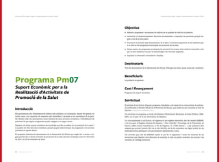 8988 Catàleg de Serveis 2016Catàleg de Serveis 2016
Programa Pm07
Suport Econòmic per a la
Realització d’Activitats de
Promoció de la Salut
Introducció
Els ajuntaments són l’Administració pública més pròxima a la ciutadania. Aquest fet genera, en
molts casos, una capacitat de resposta més immediata i ajustada a les necessitats de la gent.
No obstant això, els ajuntaments tenen limitats els seus recursos econòmics, i l’establiment de
prioritats fa que alguns programes quedin relegats a un segon terme.
Dipsalut vol donar suport econòmic als municipis que fan un esforç en la promoció de la salut i
la qualitat de vida dels seus ciutadans, perquè puguin desenvolupar els programes o les accions
previstes en aquest àmbit.
El programa s’adreça als ajuntaments de la demarcació de Girona que hagin dut a terme o tin-
guin previst dur a terme activitats de promoció de la salut als seus municipis, entre l’1 d’octubre
de 2015 i el 30 de setembre de 2016.
Objectius
•	 Afavorir programes i actuacions de millora de la qualitat de vida de la població.
•	 Incentivar el desenvolupament d’accions encaminades a capacitar les persones perquè tin-
guin cura de la seva salut.
•	 Promoure la inclusió dels determinants de la salut i el desenvolupament de les habilitats per
a la vida en els programes municipals de promoció de la salut.
•	 Donar suport als programes municipals de promoció de la salut amb caràcter innovador, tant
per la seva temàtica com per la metodologia i els recursos implicats.
•	 Impulsar la dimensió comunitària i familiar.
Destinataris
Tots els ajuntaments de la demarcació de Girona. S’atorga una única ajuda anual per consistori.
Beneficiaris
La població en general.
Cost i finançament
Programa de suport econòmic.
Sol·licitud
El període de sol·licitud d’aquest programa s’estableix a les bases de la convocatòria de subven-
ció publicades al Butlletí Oficial de la Província de Girona, que també es pot consultar al web de
Dipsalut (http://www.dipsalut.cat).
Cal sol·licitar el programa a través del Sistema d’Informació Municipal de Salut Pública (SIM-
SAP), en el marc de la seu electrònica de Dipsalut.
Un cop emplenada la sol·licitud, cal registrar-la pel registre electrònic des del mateix SIMSAP,
o bé en paper al Registre General de Dipsalut —Parc Científic i Tecnològic de la Universitat de
Girona, edifici Jaume Casademont, c/ Pic de Peguera, 15, 17003 Girona— o per qualsevol dels
mitjans que preveu l’article 38.4 de la Llei 30/1992, de 26 de novembre, de règim jurídic de les
administracions públiques i del procediment administratiu comú.
Cal recordar que, des del SIMSAP, també es pot fer el seguiment i veure els resultats de les
actuacions que Dipsalut està efectuant al municipi. A més, es poden consultar les accions i els
resultats de catàlegs anteriors.
Promoció de la Salut | Suport i assessorament en salut | Pm07Promoció de la Salut | Suport i assessorament en salut | Pm07
 