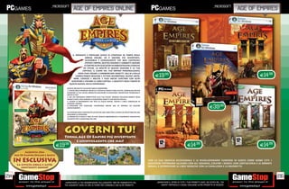 _microsoft                                                                                                                                                            _microsoft
                      age of empires online                                                                                                                                                age of empires




                     IL PREMIATO E POPOLARE GIOCO DI STRATEGIA IN TEMPO REALE
                                ARRIVA ONLINE: ED È ANCORA PIÙ DIVERTENTE,
                                ACCESSIBILE E COINVOLGENTE CHE MAI! COSTRUISCI
                                POTENTI IMPERI, GESTISCI RISORSE E COMBATTI INSIEME
                                O CONTRO ALTRI GIOCATORI IN AMBIENTAZIONI STORICHE
                               ED EPICHE. LA NOVITÀ DI QUESTA EDIZIONE È LA TUA
                              CAPITALE, IL CUORE DEL TUO IMPERO PERSONALIZZATO,

                                                                                                                E19.98                                                                            E14.98
                          DOVE PUOI CREARE E COMMERCIARE OGGETTI. SALI DI LIVELLO
                        COMPLETANDO MISSIONI E OTTIENI RICOMPENSE: NUOVE UNITÀ,
                      ARMI, CORAZZE E ABILITÀ. E PUOI ANCHE CHATTARE CON ALTRI
                    GIOCATORI E VISITARE LE LORO CAPITALI. E QUESTO È SOLO L’INIZIO DI
                   QUESTA NUOVA, RICCA ESPERIENZA!

               QUESTO PACCHETTO ESCLUSIVO GRECO COMPRENDE:
               1. CIVILTÀ GRECA PREMIUM: SBLOCCA IL POTERE DI OGGETTI RARI ED EPICI, CONSIGLIERI PER FAR
               AVANZARE LA TUA CIVILTÀ, MODALITÀ GIOCATORE VS GIOCATORE, FANTASTICHE TECNOLOGIE E
               MOLTO DI PIÙ!
               2. DAI UN VANTAGGIO COMPETITIVO ALLA TUA CIVILTÀ. NEGOZIO ESCLUSIVO WINDY’S WILD
               WIDGETS DOVE PUOI VENDERE O ACQUISTARE OGGETTI CON ABILITÀ SPECIALI.
               3. SCHEDA DI RIFERIMENTO PER TASTI DI SCELTA RAPIDA. POSTER E CARTE CONSIGLIERI IN
               EDIZIONE LIMITATA.

                                                                                                                                                                        E39.98
               4. ISTRUZIONI PER SCARICARE L’ESPERIENZA ONLINE AGE OF EMPIRES, DA GIOCARE
               GRATUITAMENTE.

               ALL’INTERNO NON È CONTENUTO UN DVD MA UNA CARD CON IL CODICE DA RISCATTARE ON LINE
               SEGUENDO LE ISTRUZIONI.
               LA MODALITÀ DI GIOCO È FREE TO PLAY, NESSUN ABBONAMENTO A PAGAMENTO AGGIUNTIVO
               RICHIESTO PER IL GIOCO BASE ON LINE.




        E19.98                                                                                                                                   E14.98                                           E14.98


                                                                                                           CON LA SUA GRAFICA ECCEZIONALE E LE RIVOLUZIONARIE FUNZIONI DI GIOCO COME HOME CITY. I
                                                                                                           GIOCATORI POTRANNO ALLEARSI CON GLI INDIGENI, COLPIRE I NEMICI CON L’ARTIGLIERIA E LE ARMATE
                                                                                                           NAVALI, E AFFRONTARE LE LINEE NEMICHE CON LA CAVALLERIA E LE BAIONETTE.


214                                                                                                                                                                                                        215
             _GARANTIAMO LA TUA SODDISFAZIONE SULL’ACQUISTO. Non sei soddisfatto del                             _GARANTIAMO IL RITIRO DI TUTTI I TUOI PRODOTTI USATI. SEI STUFO DEL TUO
             tuo acquisto? Avrai 24 ore di tempo per cambiarlo con altri prodotti.                                   USATO? PORTACELO E SCEGLI QUALSIASI ALTRO PRODOTTO IN NEGOZIO.
 