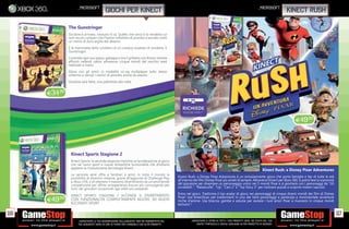 _microsoft                                                                                                                                   _microsoft
                                            giochi per kinect                                                                                                                      kinect rush

               The Gunstringer
               Da dove è arrivato, nessuno lo sa. Quello che cerca è la vendetta sui
               suoi vecchi compari che l’hanno imbottito di piombo e lasciato sotto
               un metro di dura argilla del deserto.
               È la marionetta dello scheletro di un cowboy assetato di vendetta. È
               Gunstringer.
               Controlla ogni suo passo, galoppa e tira il grilletto con Kinect mentre
               affronti nefandi cattivi attraverso cinque mondi del vecchio west
               realizzati a mano.
               Gioca con gli amici in modalità co-op multiplayer sullo stesso
               schermo e riempi i nemici di piombo anche da seduto.
               Giustizia sarà fatta, una pallottola alla volta.


      E34.98




                                                                                                                                                                                        E49.98




                Kinect Sports Stagione 2
                Kinect Sports: la seconda stagione imprime un’accelerazione al gioco
                con sei nuovi sport e nuove fantastiche funzionalità che sfruttano
                appieno la rivoluzionaria tecnologia Kinect.
                                                                                                                                                                       Kinect Rush: a Disney Pixar Adventures
                La seconda serie offre a familiari e amici in tutto il mondo la
                possibilità di divertirsi insieme, grazie all’aggiunta di Challenge Play        Kinect Rush: a Disney Pixar Adventures è un entusiasmante gioco che porta famiglie e fan di tutte le età
                a Xbox LIVE, e di ottenere il massimo divertimento da un’amichevole             all’interno dei lm Disney Pixar più amati di sempre. Attraverso Kinect per Xbox 360, si potrà fare la scansione
                competizione per offrire un’esperienza ancora più coinvolgente per              del giocatore per diventare un personaggio unico nei 5 mondi Pixar e si giocherà con i personaggi de “Gli
                tutti: dai giocatori occasionali agli atleti più preparati.                     incredibili “, “Ratatouille”, “Up”, “Cars 2” e “Toy Story 3” per risolvere puzzle e scoprire misteri nascosti.
                                                                                                Entra nel gioco. Trasforma il tuo avatar di gioco nei personaggi di cinque diversi mondi dei lm di Disney
                KINECT SPORTS: STAGIONE 2 ACCENDE IL DIVERTIMENTO                               Pixar! Usa KinectScan per trasformarti in uno dei tanti personaggi e partecipa a movimentate avventure
      E49.98    CON FUNZIONALITÀ COMPLETAMENTE NUOVE: SEI NUOVI                                 ricche d’azione. Usa braccia, gambe e astuzia per aiutare i tuoi amici Pixar a muoversi in cinque mondi
                ECCITANTI SPORT                                                                 esclusivi !

116                                                                                                                                                                                                               117
                      _GARANTIAMO LA TUA SODDISFAZIONE SULL’ACQUISTO. Non sei soddisfatto del            _GARANTIAMO IL RITIRO DI TUTTI I TUOI PRODOTTI USATI. SEI STUFO DEL TUO
                      tuo acquisto? Avrai 24 ore di tempo per cambiarlo con altri prodotti.                  USATO? PORTACELO E SCEGLI QUALSIASI ALTRO PRODOTTO IN NEGOZIO.
 