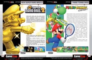 _NINTENDO                                                                                                                                _NINTENDO
                    new super mario bros 2                                                                                                                              MARIO TENNIS OPEN




                                                                                                                                                    MARIO SI PREPARA A FARE IL SUO DEBUTTO SUI CAMPI DA TENNIS
                                                                                                                                                    TRIDIMENSIONALI.LA NOVITÀ PIÙ ECLATANTE DELLA VERSIONE DI
                                    MARIO BROS TORNA CON UNA NUOVA NUOVA                                                                            QUESTO CLASSICO E AMATISSIMO GIOCO SU 3DS RIGUARDERÀ LE
                                    AVVENTURA, COMPLETAMENTE INEDITA E ORIGINALE.
                                    NUOVI     INCREDIBILI   LIVELLI  E   STUPENDE                                                                   OPZIONI DI CONTROLLO SPECIFICHE DELLA CONSOLE PORTATILE.
                                    TRASFORMAZIONI PER LIBERARE ANCORA UNA VOLTA                                                                    IN CIRCOSTANZE NORMALI, IL GIOCO PRESENTA UNA PROSPETTIVA
                                    L’INDIFESA PRINCIPESSA. IL GAMEPLAY SEMPLICE E                                                                  TOP DOWN DEL CAMPO DI GIOCO, CHE PERMETTE DI VEDERE
                                    IMMEDIATO, NEL PIU’ TRADIZIONALE MARIO STYLE A
                                    SCORRIMENTO LATERALE IN 2D MA CON EFFETTO 3D                                                                      CHIARAMENTE COSA STA SUCCEDENDO DA ENTRAMBI I LATI
                                    DI PROFONDITÀ.                                                                                                        DELLA RETE. TUTTAVIA, SE IL GIOCATORE ALZA LA CONSOLE
                                                                                                                                                                          VERSO LA VISUALE SI SPOSTA DIETRO
                                                                                                                                                                            ALLE SPALLE, OFFRENDO LA MIGLIORE
                                                                                                                                                                             VISUALE NEL MOMENTO IN CUI SI
                                                                                                                                                                             AVVICINA LA PALLA. FONDAMENTALE
                                                                                                                                                                             L’USO   DEL    GIROSCOPIO     PER
                                                                                                                                                                             INDIRIZZARE    CON     PRECISIONE
                                                                                                                                                                             LA PALLA, BASTERÀ SPOSTARE LA
                                                                                                                                                                            CONSOLE PER PRENDERE LA MIRA
                                                                                                                                                                            AL MEGLIO. IL GIOCO PERMETTERÀ
                                                                                                                                                                          INOLTRE AI GIOCATORI DI ESEGUIRE
                                    INSIEME A MARIO, LUIGI E TOAD, SARANNO PRESENTI
                                    TUTTI GLI IMPERDIBILI AMICI E NEMICI DEL MONDO                                                                                      COLPI SPECIALI UTILIZZANDO I PULSANTI
                                    DI MARIO                                                                                                                       UTILIZZANDO IL TOUCH SCREEN, I TASTI O UNA
                                    RACCOGLIERE LE MONETE DURANTE IL GIOCO IN                                                                                COMBINAZIONE DEI DUE.
                                    MODO DA
                                    COMPLETARE UN LIVELLO È SOLO UNA PARTE DEL                                                                          NON MANCHERANNO TUTTI GLI AMICI DI MARIO E UNA
                                    DIVERTIMENTO! OGNI LIVELLO È RICCO DI ORO, COME                                                                  VASTA SCELTA DI SCENARI TRA CUI SELEZIONARE IL PROPRIO
                                    GLI ANELLI D’ORO CHE TRASFORMANO I NEMICI IN                                                                    PREFERITO.
                                    ORO PREZIOSO E UN FIORE D’ORO CHE DÀ A MARIO
                                    LA CAPACITÀ DI TRASFORMARE
                                    QUALCOSA COSA TOCCHI NEL SUO PERCORSO IN
                                    MONETE.




                  E44.98                                                                    E44.98

172                                                                                                                                                                                                               173
                  _GARANTIAMO LA TUA SODDISFAZIONE SULL’ACQUISTO. Non sei soddisfatto del     _GARANTIAMO IL RITIRO DI TUTTI I TUOI PRODOTTI USATI. SEI STUFO DEL TUO
                  tuo acquisto? Avrai 24 ore di tempo per cambiarlo con altri prodotti.           USATO? PORTACELO E SCEGLI QUALSIASI ALTRO PRODOTTO IN NEGOZIO.
 