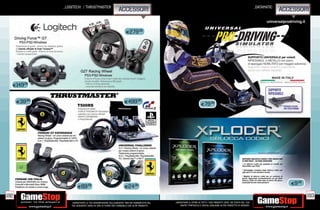 _LOGITECH / THRUSTMASTER                                                                                                                                _DATAMATIC
                                                             ACCESSORI                                                                                                              ACCESSORI


                                                                   E279.98




  E149.98



      E39.98                                                      E499.98
                                                                                                                     E79.98




                                                                                                                                                                                       E9.98
                        E89      .98
                                                                  E24      .98


192                                                                                                                                                                                            193
                   _GARANTIAMO LA TUA SODDISFAZIONE SULL’ACQUISTO. Non sei soddisfatto del   _GARANTIAMO IL RITIRO DI TUTTI I TUOI PRODOTTI USATI. SEI STUFO DEL TUO
                   tuo acquisto? Avrai 24 ore di tempo per cambiarlo con altri prodotti.         USATO? PORTACELO E SCEGLI QUALSIASI ALTRO PRODOTTO IN NEGOZIO.
 