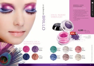 un ojo lleno de
                                                                                                                                                MIneR AL LooSe
                                                                                                                                                e YeSHADoWS
                                                                                                                                                Sombras minerales sueltas
                                                                                                                                                » una fórmula ligera e hidratante
                                                                                                                                                » compuestas a base de los componentes
                                                                                                                                                  minerales especialmente escogidos
                                                                                                                                                » la gran concentración de pigmentos
                                                                                                                                                  garantiza un color intenso
                                                           ¡EN EL NUEVO                                                                         » se puede utilizarlos por separado o junto




                                  BRILLO
                                                                                                                                                  con las sombras minerales dúo
                                                           EMBALAJE!                                                                            » sueltas
                                                                                                                                                » fáciles de aplicar: con un pincel, aplicador
                                                                                                                                                  o yema del dedo
                                                                                                                                                » peso: 1,3 g




                                                                                                                                                                4,80 EUR / 1,3 g
                                                                                                                                                                                   369,23 EUR/ 100g


                                                                                                                                                                                             ¡Prueba
                                                                                                                                                                               la base para sombras
                                                                                                                                                                                      de la página 5!



                 ¡CONOCE LOS 4
                 NUEVOS TONOS!




                                                                                                                                                                                                           *El color cambia en la piel por un rosado opalescente.
     g l am                  S Park le                                                a quatiC                                      P e arly                              r uBy
     P iNk                   v iole t                                                 g reeN                                        d eW                                  P iNk
     FM | c015               FM | c017                                                FM | c010                                     FM | c011                             FM | c012




     C it y                  S hiNy                                                   P urPle                                       v iNtage                              m agiC
     N ight                  a lmoNd                                                  f roSt                                        g old                                 r oSe *
     FM | c016               FM | c018                                                FM | c013                                     FM | c014                             FM | c009




28                                                     Los productos FM GROUP MAKE UP son productos originales de FM GROUP World.                                                                     29
 