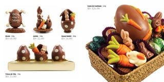 Cesta de Coelhada - 420g
                                                              R$ 126,00




Biruta - 300g           Jardim - 148g   House Rabbit - 280g
R$ 60,00                R$ 32,00        R$ 56,00




Trinca de Três - 190g
R$ 35,00
 