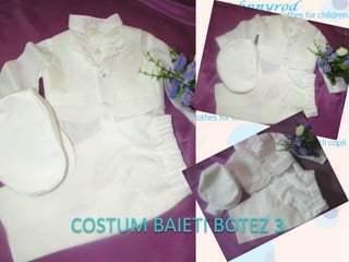 COSTUM BAIETI BOTEZ 3
 