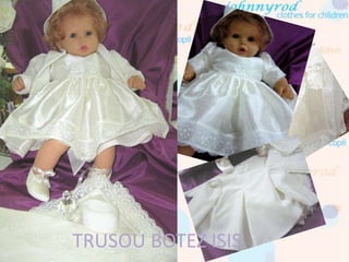 TRUSOU BOTEZ ISIS
 