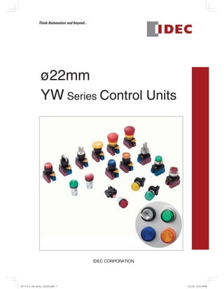 ø22mm
YW Series Control Units
 