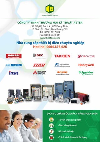 Tư vấn chọn sản phẩm
Giao hàng tận nơi
Hỗ trợ kỹ thuật
Chính sách hậu mãi đa dạng
DỊCH VỤ CHĂM SÓC KHÁCH HÀNG TOÀN DIỆN
Nhà cung cấp thiết bị điện chuyên nghiệp
Hotline: 0904.676.925
CÔNG TY TNHH THƯƠNG MẠI KỸ THUẬT ASTER
Số 7 Đại lộ Độc Lập, KCN Sóng Thần,
P. Dĩ An, Tx. Dĩ An, Bình Dương, VN.
Tel: (0650) 3617 012
Fax: (0650) 3617 011
www.beeteco.com
 