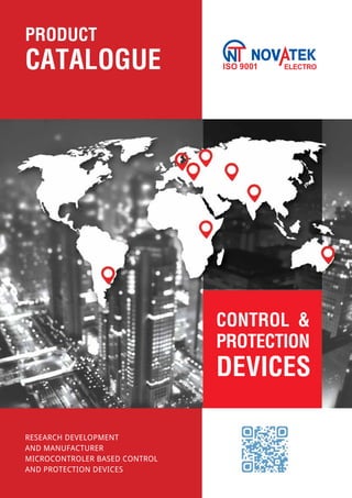 Control &
protection
devices
PRODUCT
CATALOGUE
Research development
and manufacturer
microcontroler based control
and protection devices
 
