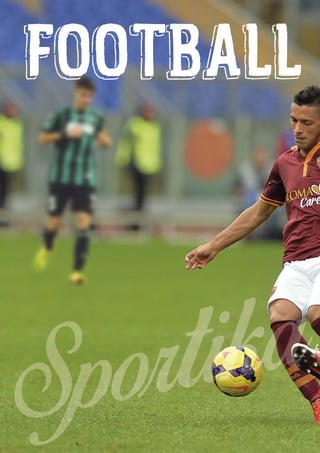 FOOTBALL
16
FOOTBALL
 