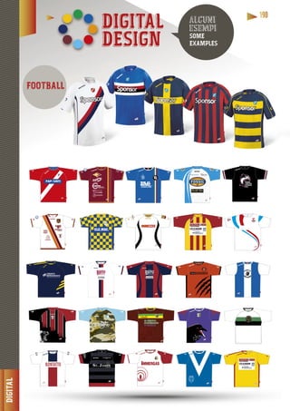 DIGITAL
111199990000
U.S. Bitonto 1921
DIGITAL
DESIGN
alcuni
esempi
SOME
EXAMPLES
FOOTBALLLL
 
