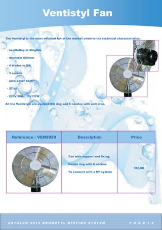 'LJLWDO WLPHU LQ VHFRQGV
PP QR]]OHV  DQWL GURS
6OLS ORFN ILWWLQJV IRU QR]]OHV
6OLS ORFN WHHV
6OLS ORFN HOERZV
6OLS ORFN HQG SOXJV
+3 SRODPLG WXELQJ
)LOWHU KRXVLQJ  — ILOWHU ZUHQFK KRVH
7XELQJ FODPSV
7XELQJ FXWWHU
 