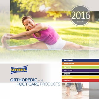 1
EDITION
2016
ANATOMIC
FOOT CARE
FIRST AID
 