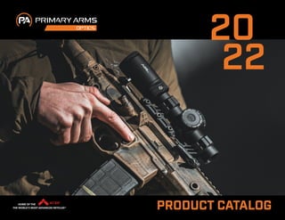 PRODUCT CATALOG
HOME OF THE
THE WORLD’S MOST ADVANCED RETICLES®
 