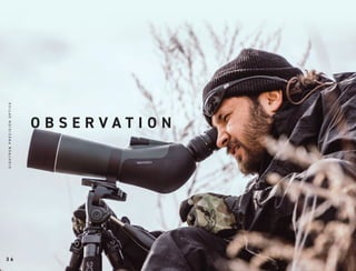 O B S E R V A T I O N
S
I
G
H
T
R
O
N
P
R
E
C
I
S
I
O
N
O
P
T
I
C
S
3 6
S
I
G
H
T
R
O
N
P
R
E
C
I
S
I
O
N
O
P
T
I
C
S
 