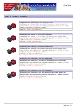 27.04.2010




Diapers -/- Diapers for swimming


                      Beco Baby aqua-diaper Size L blue (12-18 month baby) [ASMAUQALB]
                      Beco Baby aqua-diaper Size L blue (12-18 month baby)The fashionable swim-trunk for babies but also
                      nappy/diaper.Special hygieniec protection swim-diaperLeight weight and perfect fit allow easy movement in
                      waterEasy fit with protection-foil insidemashine washable
                      8.95 €8.68 € (incl 19% German MwSt.(VAT))



                      Beco Baby aqua-diaper Size L red (12-18 month baby) [ASMAUQALR]
                      Beco Baby aqua-diaper Size L red (12-18 month baby)The fashionable swim-trunk for babies but also
                      nappy/diaper.Special hygieniec protection swim-diaperLeight weight and perfect fit allow easy movement in
                      waterEasy fit with protection-foil insidemashine washable
                      8.95 €8.68 € (incl 19% German MwSt.(VAT))



                      Beco Baby aqua-diaper Size M blue (6-12 month baby) [ASMAUQAMB]
                      Beco Baby aqua-diaper Size M blue (6-12 month baby)The fashionable swim-trunk for babies but also
                      nappy/diaper.Special hygieniec protection swim-diaperLeight weight and perfect fit allow easy movement in
                      waterEasy fit with protection-foil insidemashine washable
                      8.95 €8.68 € (incl 19% German MwSt.(VAT))



                      Beco Baby aqua-diaper Size M red (6-12 month baby) [ASMAUQAMR]
                      Beco Baby aqua-diaper Size M red (6-12 month baby)The fashionable swim-trunk for babies but also
                      nappy/diaper.Special hygieniec protection swim-diaperLeight weight and perfect fit allow easy movement in
                      waterEasy fit with protection-foil insidemashine washable
                      8.95 €8.68 € (incl 19% German MwSt.(VAT))



                      Beco Baby aqua-diaper Size S blue (3-6 month baby) [ASMAUQASB]
                      Beco Baby aqua-diaper Size S blue (3-6 month baby)The fashionable swim-trunk for babies but also
                      nappy/diaper.Special hygieniec protection swim-diaperLeight weight and perfect fit allow easy movement in
                      waterEasy fit with protection-foil insidemashine washable
                      8.95 €8.68 € (incl 19% German MwSt.(VAT))




                                                                                                                   Seite/Page 77/123
 