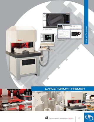 M3 Software display
QC5000 display
Large Format Premier
437
Check out our website for interactive features at starrett.com
V
ision
S
ystems
 
