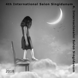 4th International Salon Singidunum
4.InternacionalniSalonSingidunum2018
 