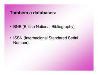 Catalogação Cooperativa (parte 2 - atualidade)