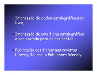 Catalogação da Publicação