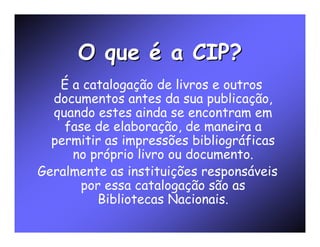 Catalogação da Publicação