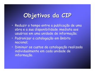 Catalogação da Publicação