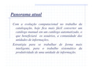 Catalogação Retrospectiva