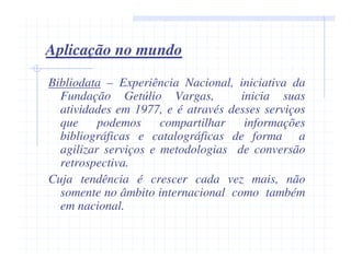 Catalogação Retrospectiva