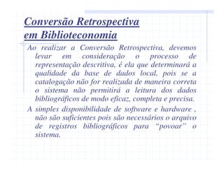 Catalogação Retrospectiva