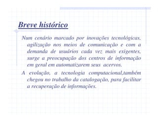 Catalogação Retrospectiva