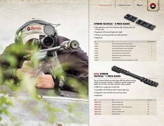 • Solid steel bases work with all Weaver-style, Picatinny-style, and
mil-spec rings
• Engineered with minimal height and weight
• Mil-spec cross slots guarantee rock-solid attachment
• Matte finish
Item Style Reversible Front Base
410600 XTB-700/7 (Remington®
700  7 Short  Long) •
410605 XTB-70/Express (Winchester®
70 Short, Long  Express) •
410606 XTB-70 WSS (Winchester®
70 Short, Long  SXR) •
410615 XTB-SavR (Savage®
Short  Long Round Rear) •
410620 XTB-SavF (Savage®
Short  Long Flat Rear) •
410625 XTB-ABOLT (Browning®
A-Bolt Short  Long) •
410630 XTB-TIKKA®
(Tikka®
) •
410635 XTB-SAKO®
Dovetail (SAKO®
Dovetail Steel Base Low Profile)
XTREME TACTICAL™
2-PIECE BASES
The new Xtreme Tactical one-piece bases offer the perfect mounting
solution for precision shooters. In addition to greater strength and
rigidity, the 25 MOA cant offers extended range capability.
• Milled from a single piece of solid steel
• Compatible with all Weaver-style, Picatinny-style rings
• Designed to work with both short and long actions
• Matte finish
Item Style MOA Cant
NEW 410650 XTB-Sav Round Rear Long 25
NEW 410651 XTB-Sav Round Rear Short 25
NEW 410652 XTB-700 Long Action - Howa 1500 Long Action 25
NEW 410653 XTB-700 Short Action 25
NEW 410655 XTB-Howa 1500 Short Action 25
NEW 410658 XTB-TIKKA®
(Tikka®
) 25
NEW XTREME
TACTICAL™
1 PIECE BASES
BURRISOPTICS.COM 57RINGS AND MOUNTS
 