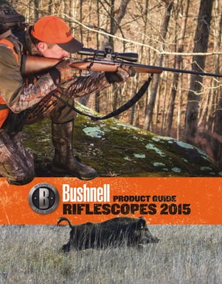 riflescopes 2015
product guide
LLA00EGB_036_CHASSE.indd 2 11/02/15 16:11
 