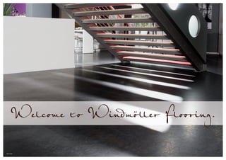 Welcome to Windmöller Flooring.
Dark Slate
 