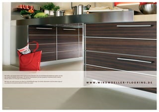 Wir hoffen, wir konnten Ihnen einen inspirierenden Überblick über die DESIGNline® Kollektionen geben und Sie
von unseren Produkten überzeugen. Für weitere Informationen und das komplette Produktsortiment unseres
Hauses stehen wir Ihnen gern zur Verfügung unter:

We hope, we could convince you about our DESIGNline® range. For further information and the whole range of
our products we would be pleased to inform you under:                                                          www.windmoeller-flooring.de




Calma Sand
 