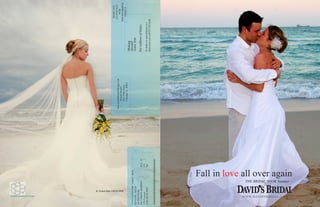 Making
dreams
cometrue
Formillionsofbrides
Tomakeanappointmentata
storenearyou,call877.923.bride
www.davidsbridal/chicago.com
David’sBridal
34E.OakStreet
Chicago,IL60611
*******AUTO**CHI5-DIGIT60504
KEYCODE:AO7303
MSERINPEARL
ORCURRENTRESIDENT011901
1598Naganset118
CHICAGOIL60607063
|I||II||IIII|I|I||IIII|I|IIII||II|I|I||III||||IIIII||I|I||IIII|I|IIII||I|I||III
PRSRTSTD
USPOSTAGE
PAID
DAVIDSBRIDAL
DIRECT
THE BRIDAL BOOK Summer
2012
Fall in love all over again
Printed on recycled paper
K. Gown Style OF82S $900
 