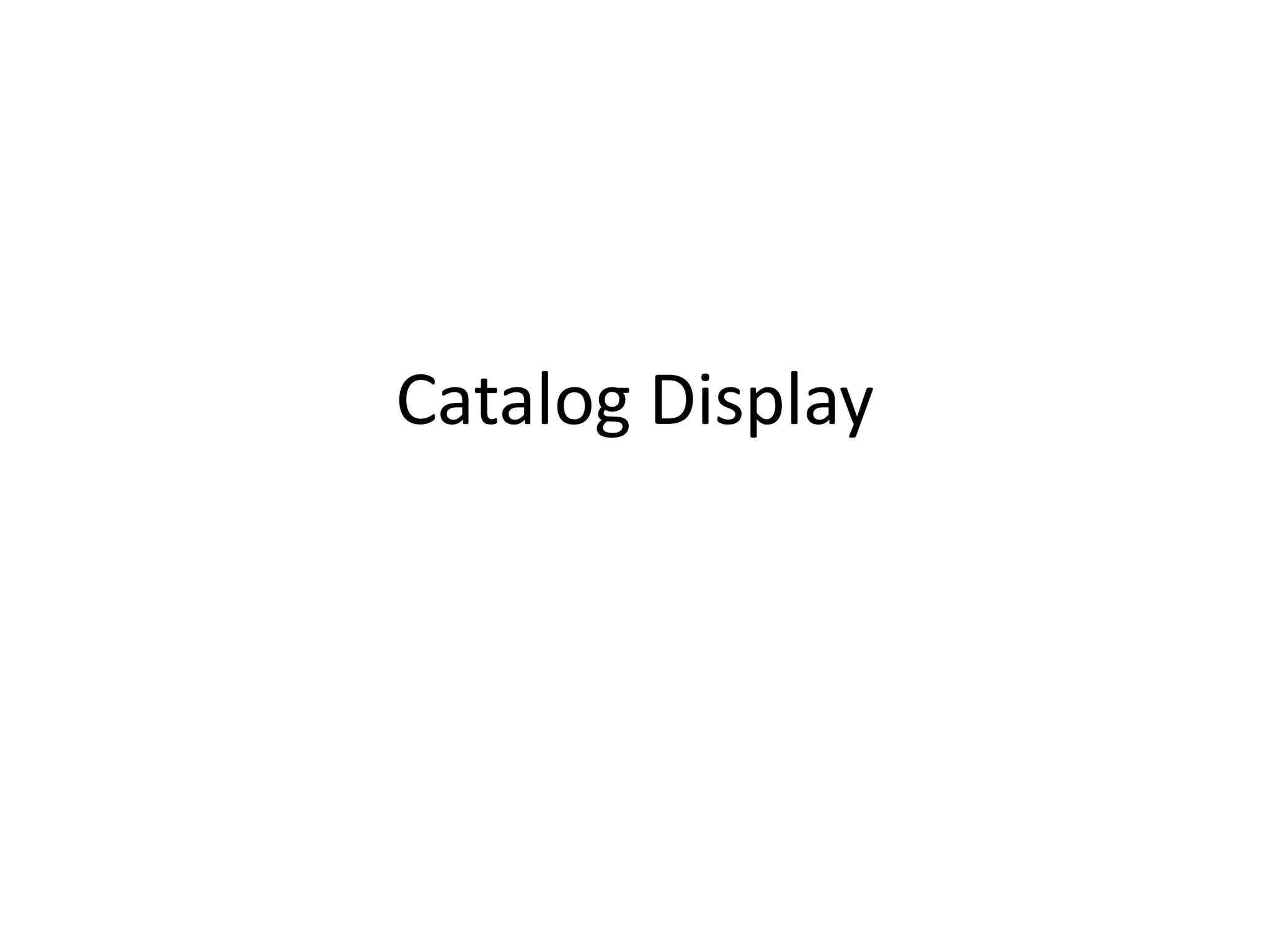 Catalog Display