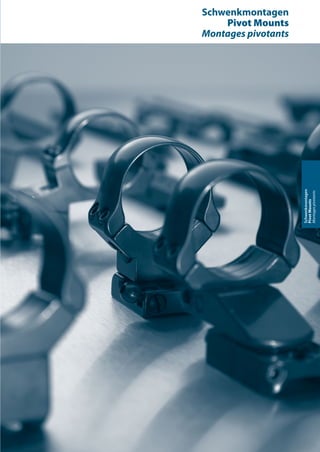 15
Schwenkmontagen
PivotMounts
Montagespivotants
Schwenkmontagen
PivotMounts
Montagespivotants
Schwenkmontagen
Pivot Mounts
Montages pivotants
 