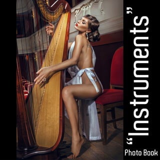 “Instruments”
Photo BOOK
PHOTO Book
 