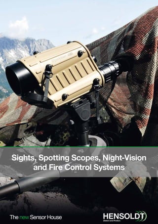 Sights, Spotting Scopes, Night-Vision
and Fire Control Systems
 