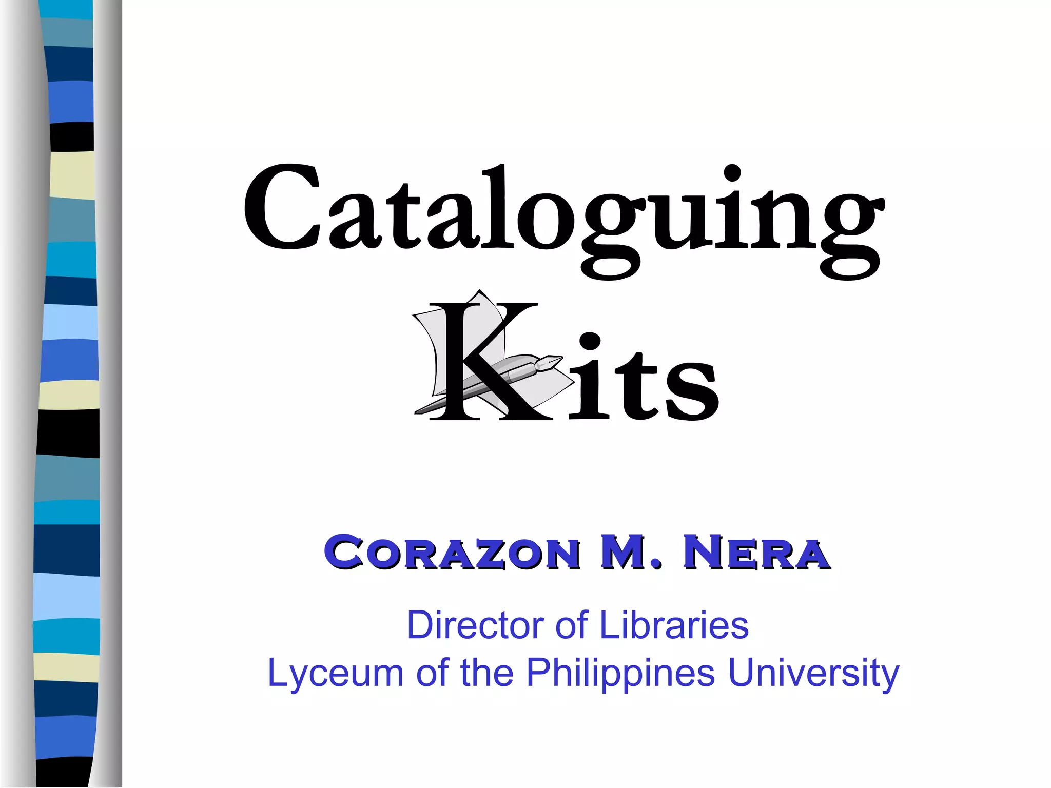 Cataloging kits PPT
